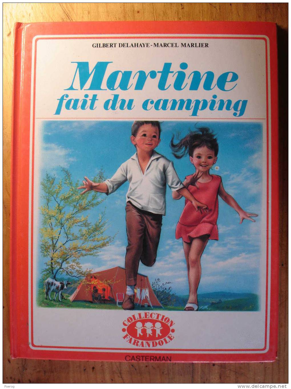 MARTINE FAIT DU CAMPING - GILBERT DELAHAYE - MARCEL MARLIER - CASTERMAN 1982 - FARANDOLE - BD - Casterman