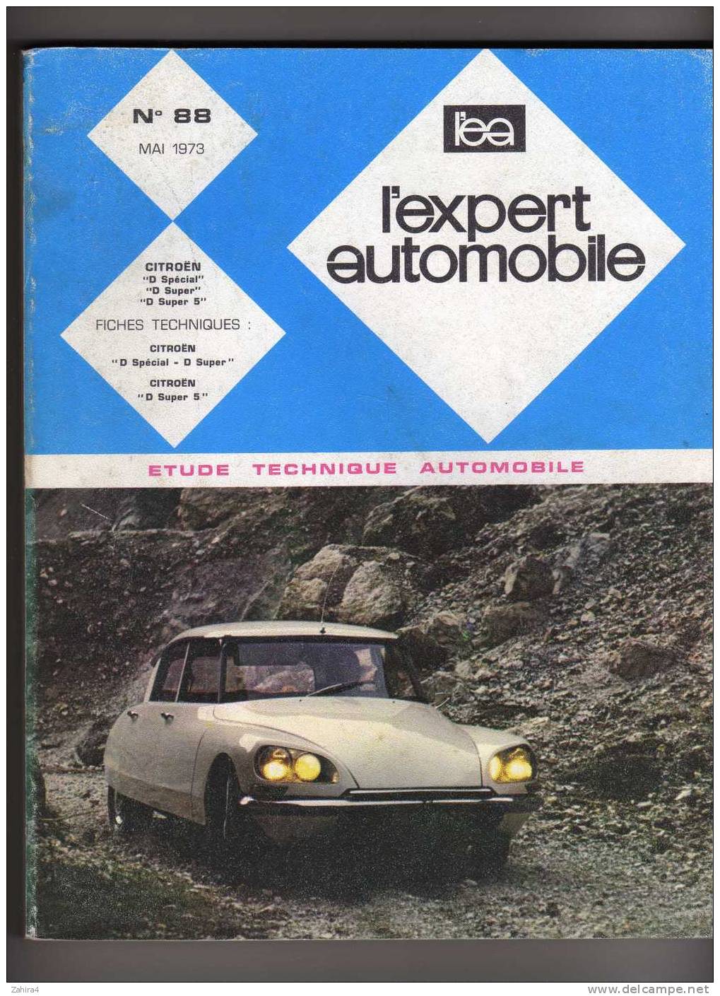 L'Expert Automobile  -  N° 88  Mai 1973  -  CITROEN D Special - D Super - D Super 5 - Auto