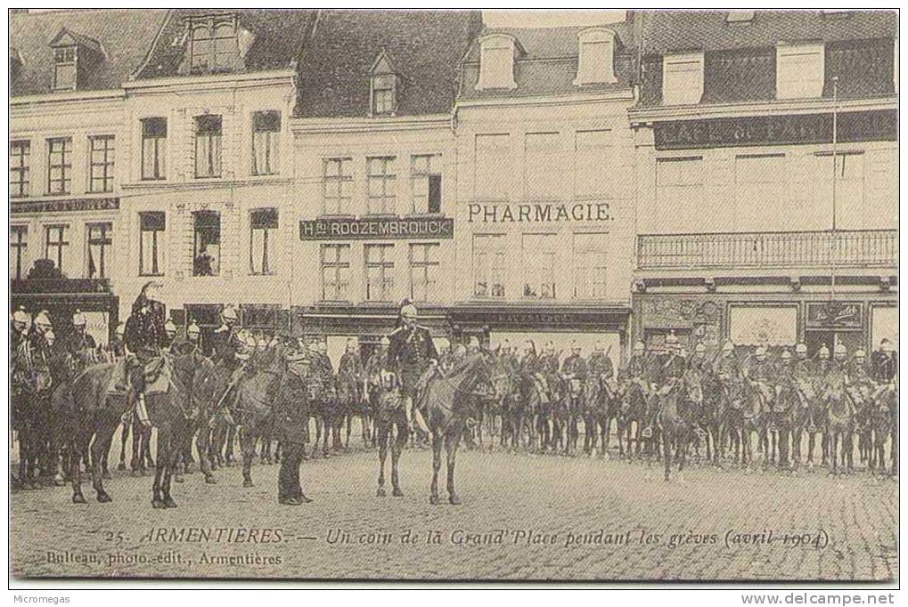 ARMENTIERES Un Coin De La Grand'Place Pendant Les Gréves (avril 1904) - Armentieres