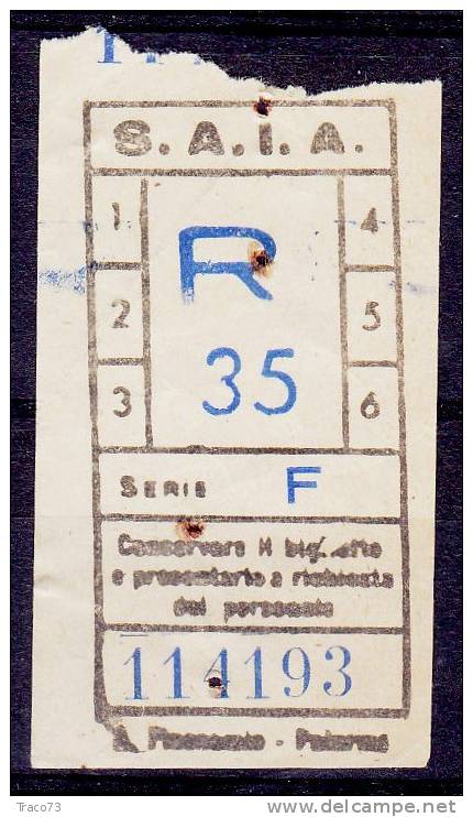 PALERMO  1950 /60?   - BIGLIETTO PER AUTOBUS  Della Ditta S.A.I.A.  -  R 35    Serie  " F " - Europa