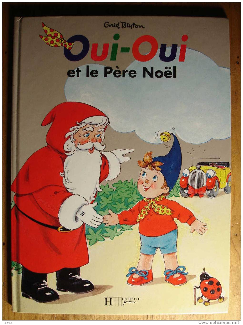 OUI OUI ET LE PERE NOEL - ENID BLYTON - HACHETTE JEUNESSE - 1994 - Hachette