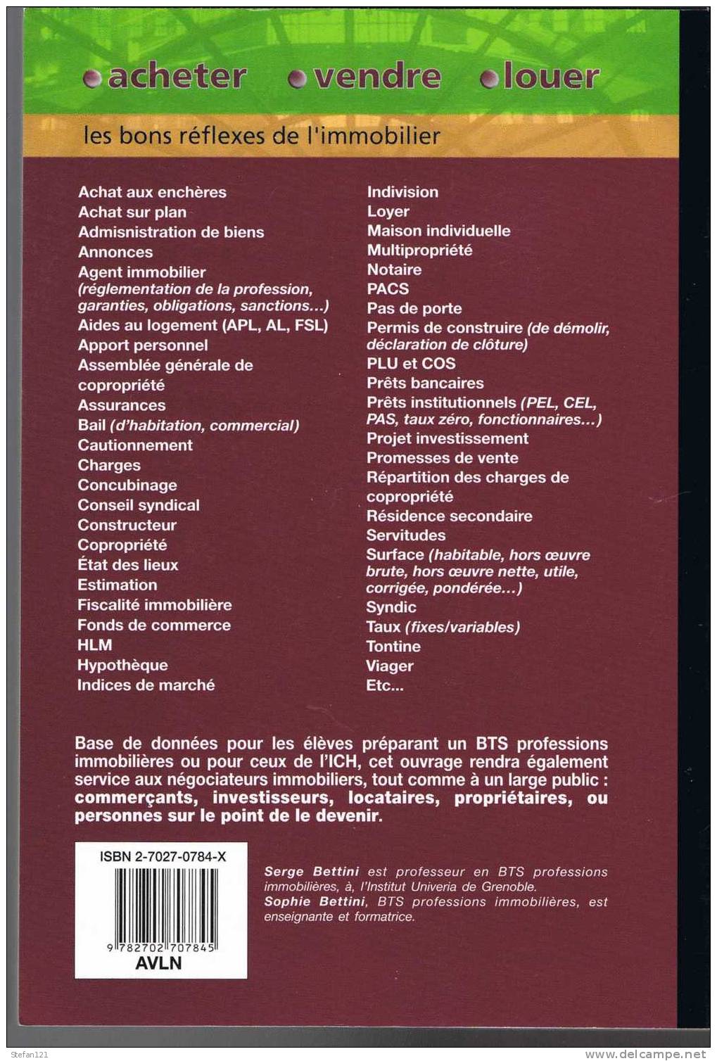 Acheter, Vendre, Louer - Sophie Et Serge Bettini - 2003 - Editeur Chiron - 288 Pages - 24 Cm X 17 Cm -- - Recht