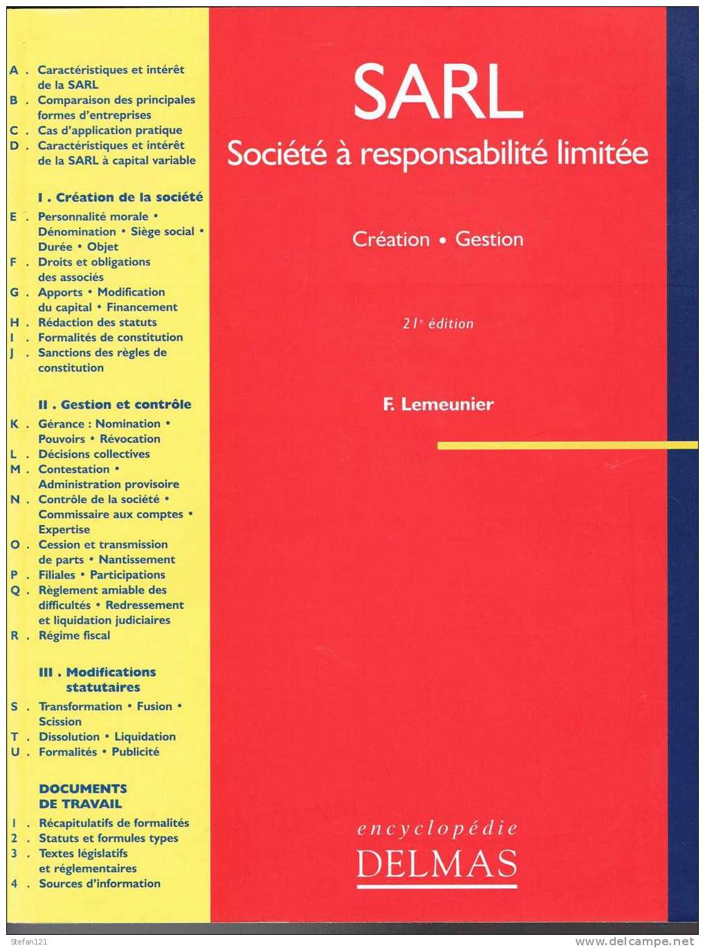 Société A Responsabilité Limitée - F.Lemeunier - 1999 - Delmas - 392 Pages - 25 X 19,5 Cm -- - Derecho