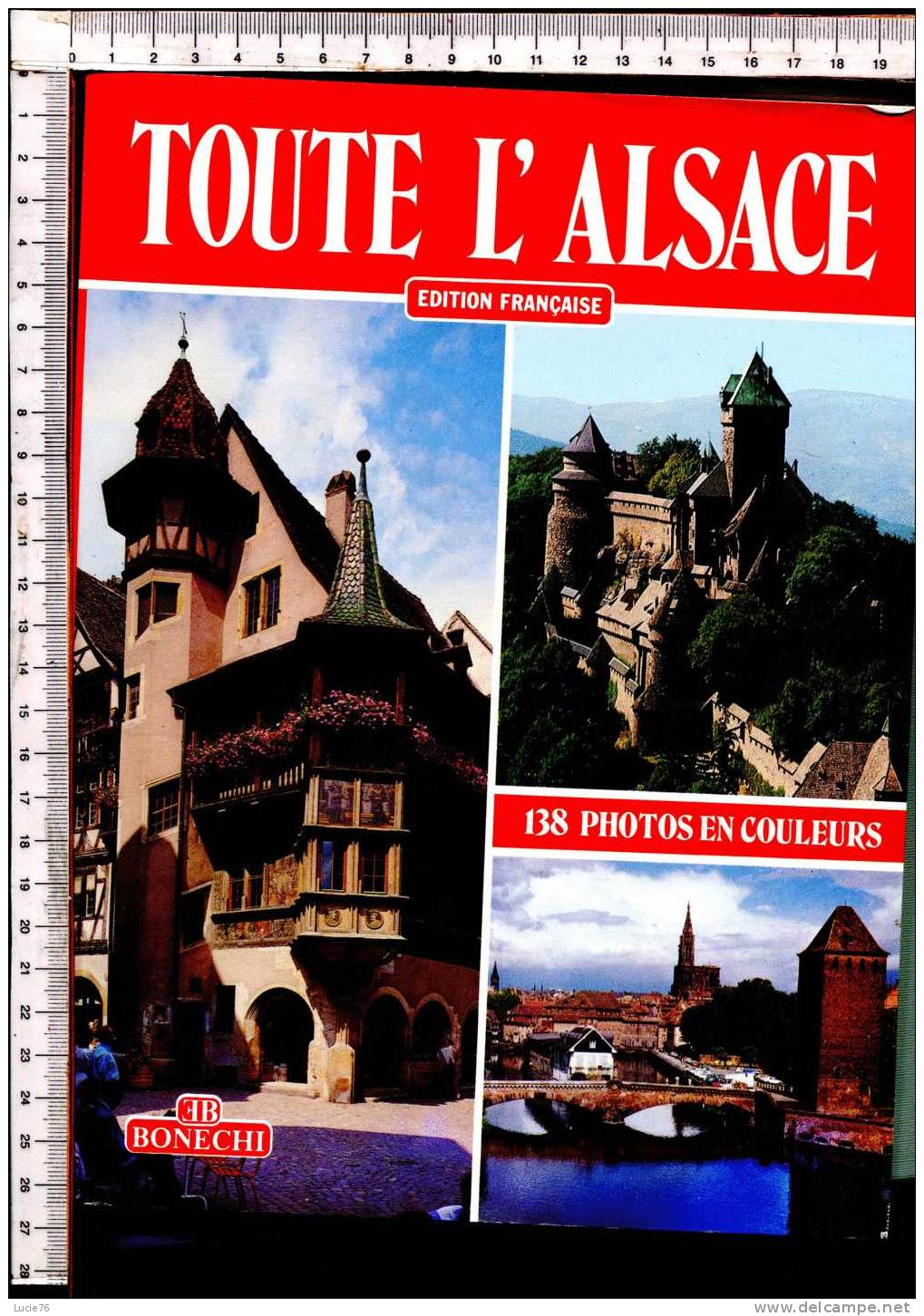 BROCHURE -  TOUTE L´ALSACE  -  138  Illustrations  Couleurs -  EB  -  BONECHI - Alsace