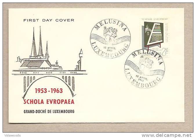 Lussemburgo - Busta FDC Con Serie Completa: 10° Anniversario Della Prima Scuola Europea - 1963 - FDC