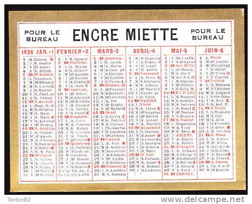 Calendrier  " Encre PRIM / Encre MIETTE "  1936 - Kleinformat : 1921-40