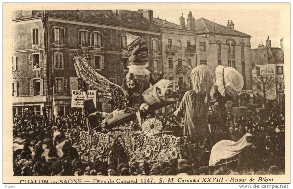 Chalon Sur Saône - Carnaval 1947 - S.M. Carnaval XXVIII - Retour De Bikini - Chalon Sur Saone