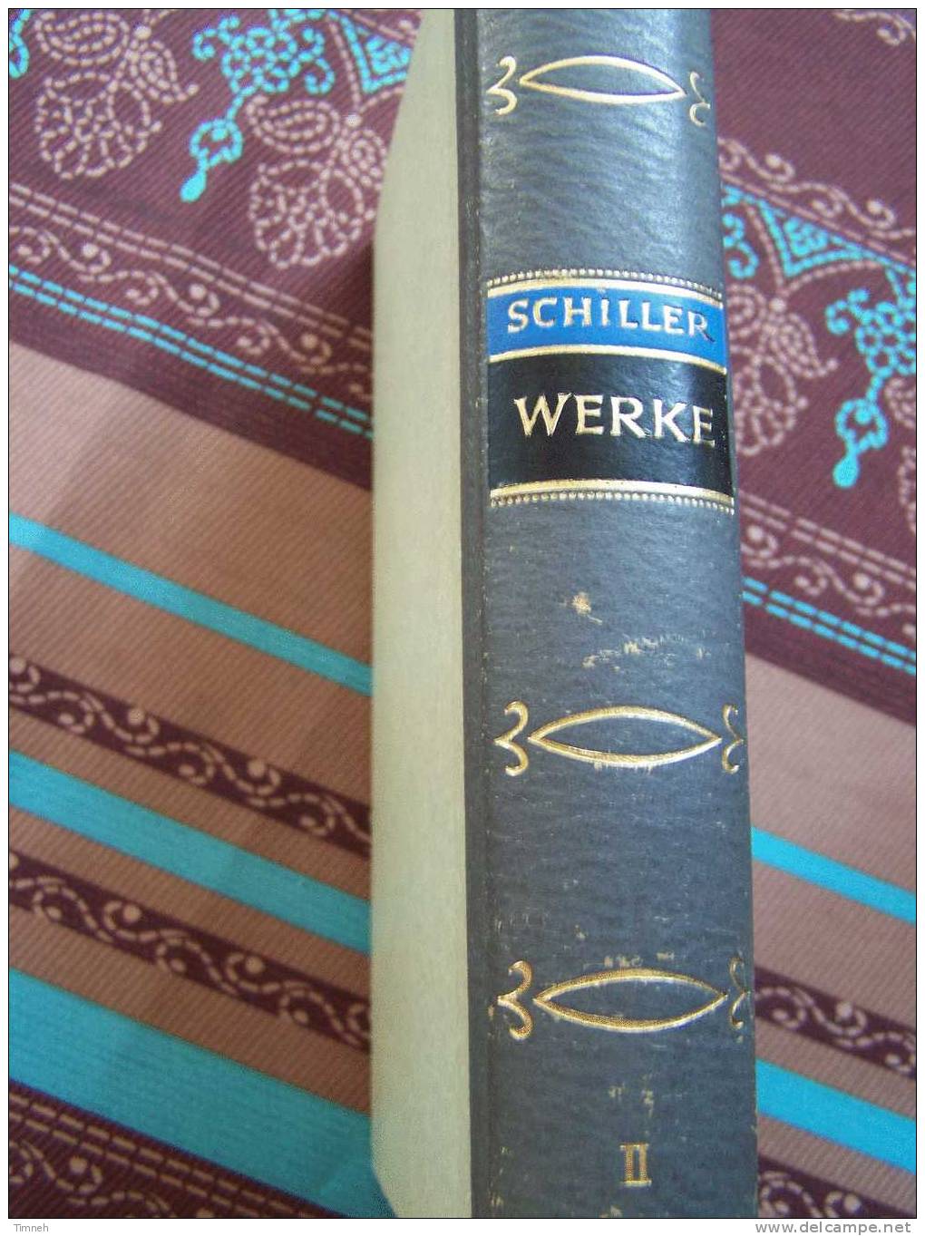 SCHILLER WERKE Zweiter BAND Gedichte Erzählungen 1954 DBG Zur Philosophie Un Geschichte-übersetzungen Bearbeitungnen-DBG - Deutschsprachige Autoren