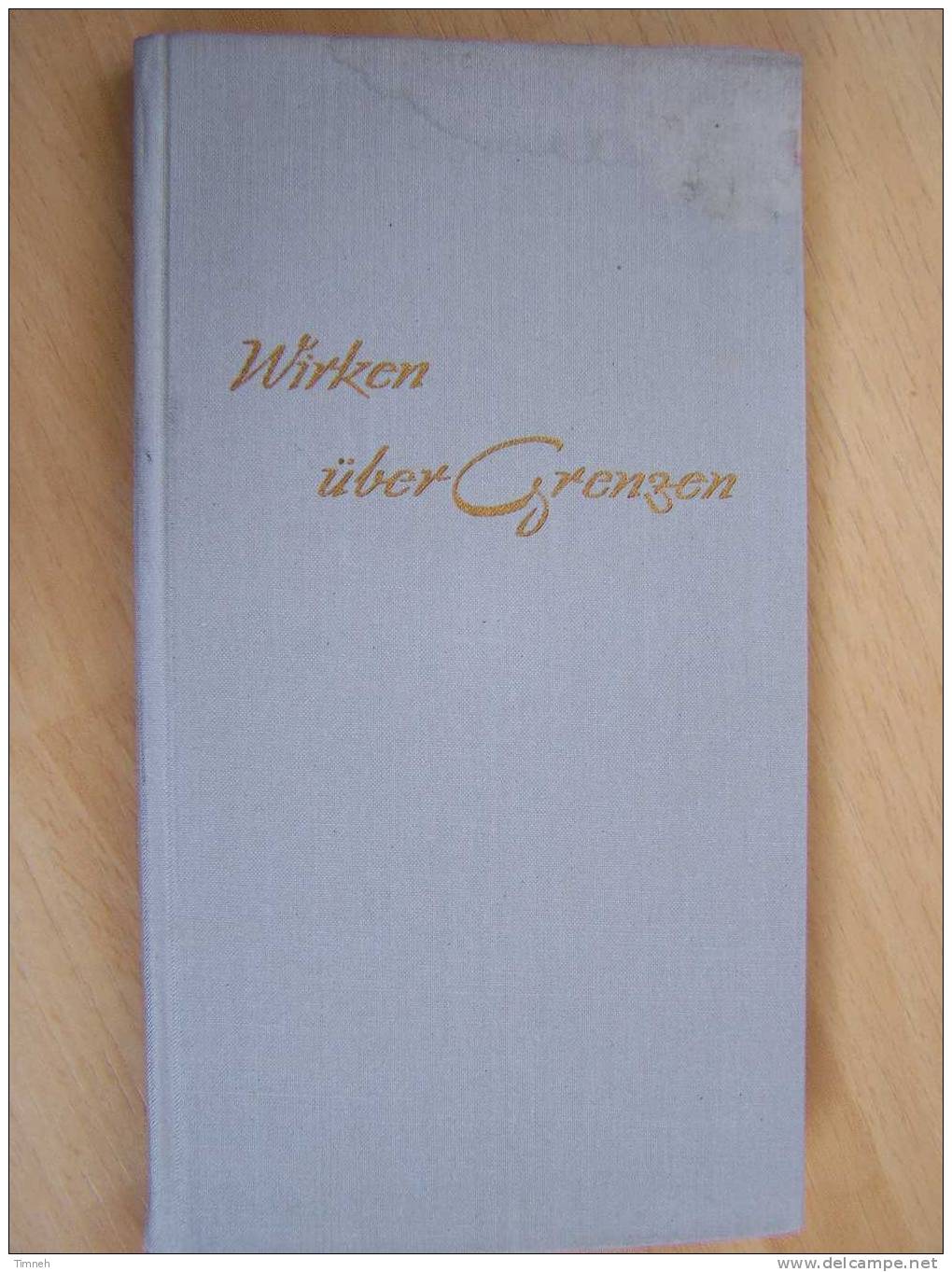 WIRKEN ÜBER GRENZEN 1960 Paul G.KIRSCH Kleines Büchlein KSB Illustriationen Rudolf WEBER-petit Livret - Autres & Non Classés