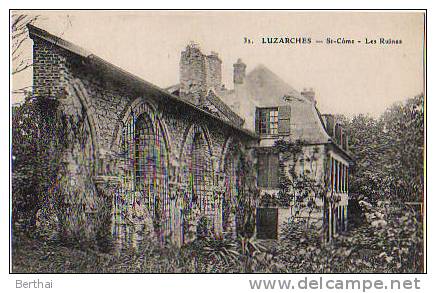 95 LUZARCHES - St Come - Les Ruines - Luzarches