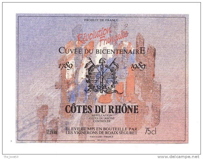 Etiquette De Vin Côtes Du Rhône   -  Cuvée Du Bicentenaire  - Les Vignerons De Roaix Séguret (84) - Bicentenary Of The French Revolution