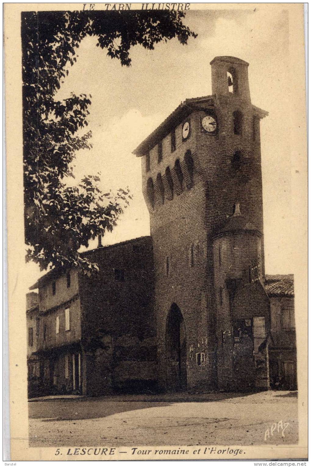 LESCURE - Tour Romaine Et L´Horloge - Lescure