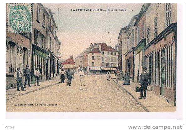 LA FERTE GAUCHER - Rue De Paris - La Ferte Gaucher