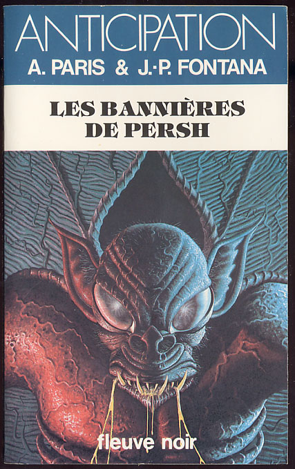 {24605} A. Paris & J.-P. Fontana ; Anticipation, N° 1308 EO 1984. " Les Bannières De Persh "   TBE   " En Baisse " - Fleuve Noir