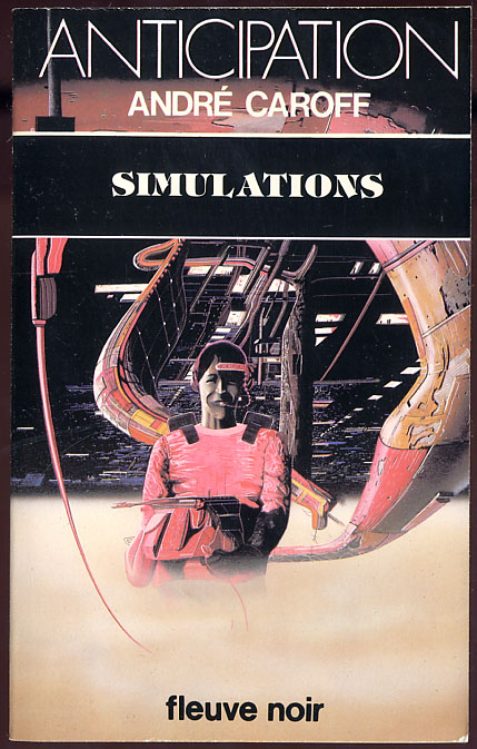 {24577} André Caroff ; Anticipation, N° 1250 EO 1983. " Simulations "   TBE   " En Baisse " - Fleuve Noir