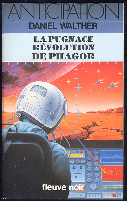 {24587} Daniel Walther ; Anticipation, N° 1317 EO 1984.  " La Pugnace Révolution De Phagor "  TBE  " En Baisse " - Fleuve Noir