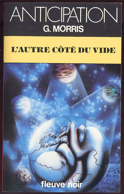 {24616} G. Morris ; Anticipation, N° 1322 EO 1984.  " L'autre Côté Du Vide "  TBE  " En Baisse " - Fleuve Noir