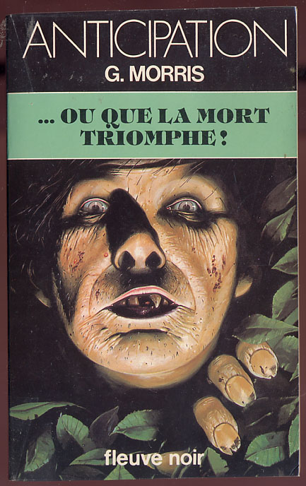 {24446} G Morris ; Anticipation, N° 1087 EO 1981.  "... Ou Que La Mort Triomphe!"  TBE  " En Baisse " - Fleuve Noir