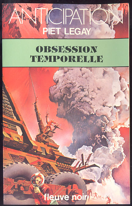 {24512} Piet Legay ; Anticipation, N° 1048 EO 1980. " Obsession Temporelle "  TBE    " En Baisse " - Fleuve Noir