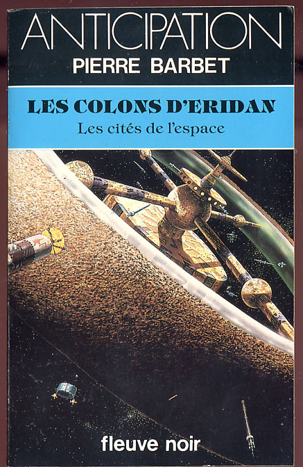 {24471} Pierre Barbet ; Anticipation, N° 1284 EO 1984. "les Colons D'eridan , Les Cités De L'espace"  TBE  " En Baisse " - Fleuve Noir