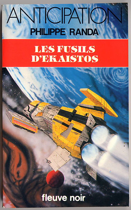 {24524} Philippe Randa ; Anticipation, N° 1052 EO 1981. " Les Fusils D'ekaistos "  TBE   " En Baisse " - Fleuve Noir