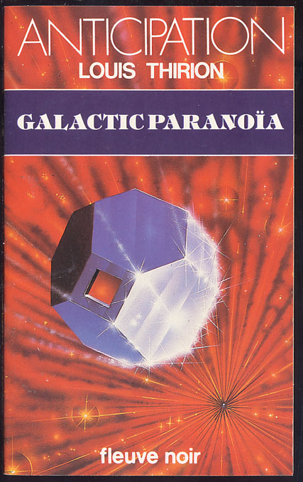{24521} Louis Thirion ; Anticipation, N° 1348 EO 1984. " Galactic Paranoïa "   TBE   " En Baisse " - Fleuve Noir