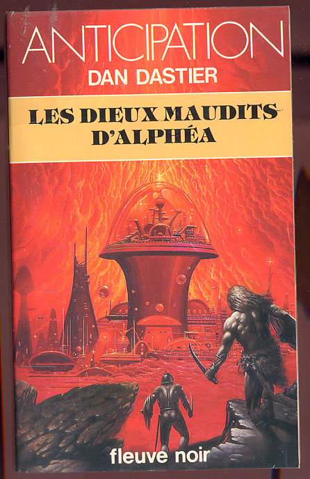 {24498} Dan Dastier ; Anticipation, N° 1073 EO 1981. " Les Dieux Maudits D'alphéa "  TBE   " En Baisse " - Fleuve Noir