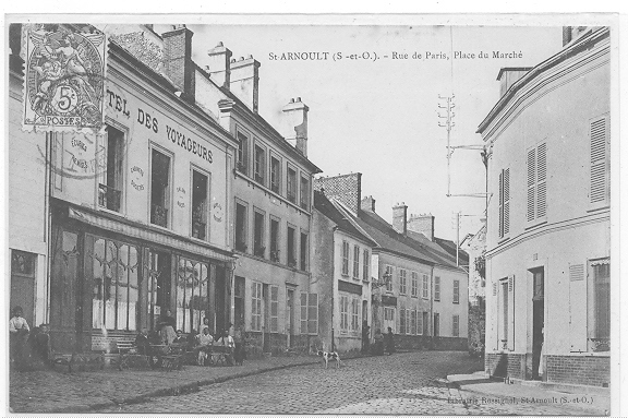 78 // SAINT ARNOULT - Rue De Paris, Place Du Marché, Hotel Des Voyageurs - St. Arnoult En Yvelines