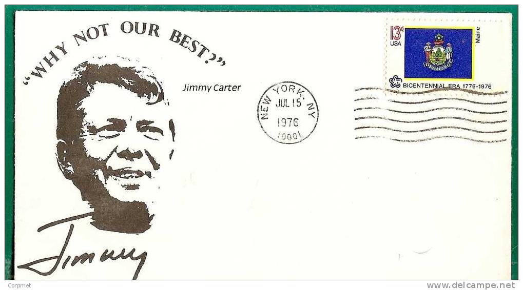 US - 2 - JIMMY CARTER - Why Not Our Best - 1976 CACHETED COVER From NEW YORK - Event Covers