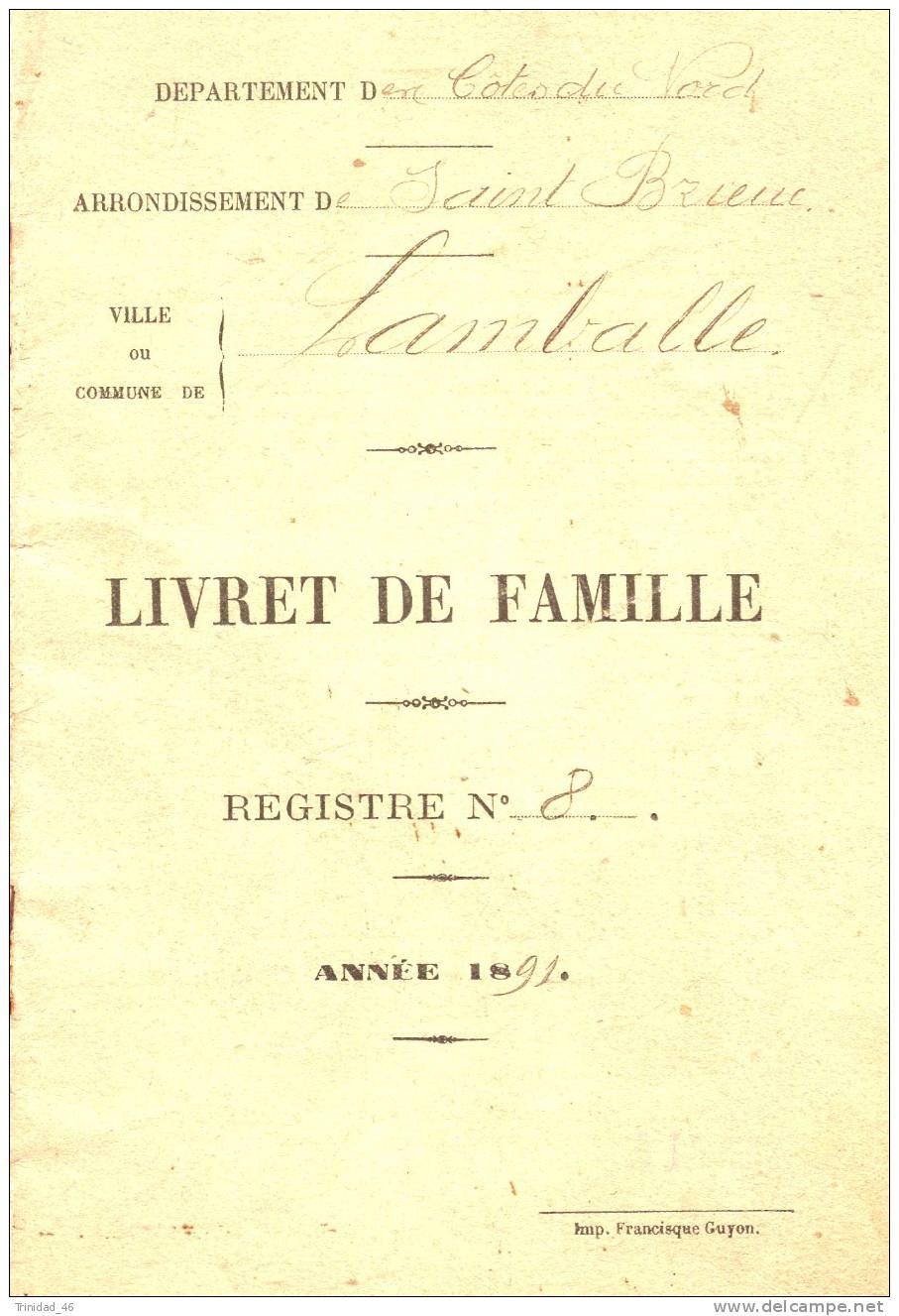 LAMBALLE 22   ( LIVRET DE FAMILLE )  1891  FAMILLE ALIE - Non Classés