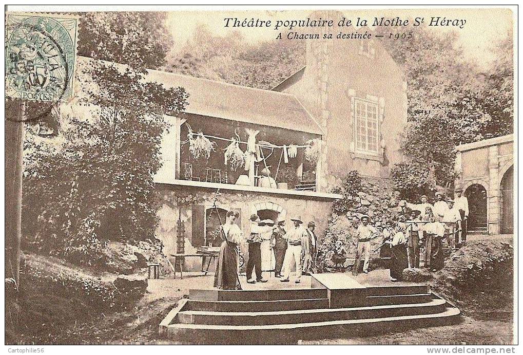 79  LA MOTHE SAINT-HERAY.  Théâtre Populaire .Achacun Sa Destinée - 1905. - La Mothe Saint Heray