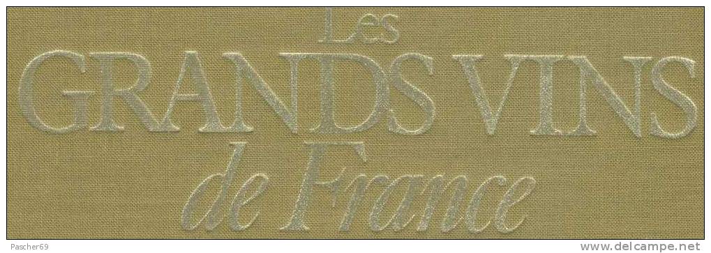 LES GRANDS VINS DE FRANCE  ANNEE 1981      /  N° 9 - Enzyklopädien