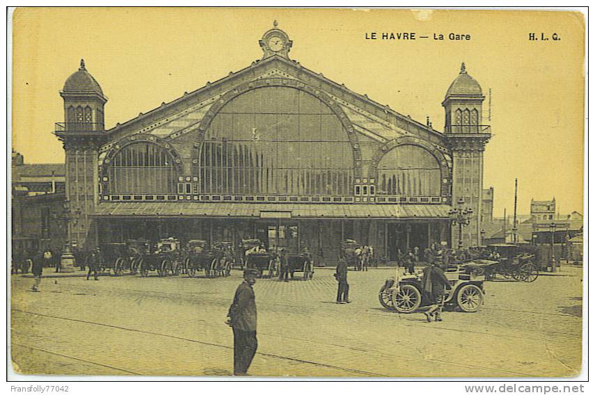 FRANCE - SEINE MARITIME - LE HARVE - LA GARE - MULTIPLE EARLY AUTOS - HORSE DRAWN - CIRCA 1910 - Gare