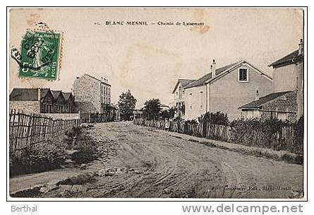 93 BLANC MESNIL - Chemin De Laisement - Le Blanc-Mesnil