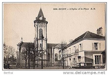 93 DUGNY - L Eglise Et La Place - Dugny