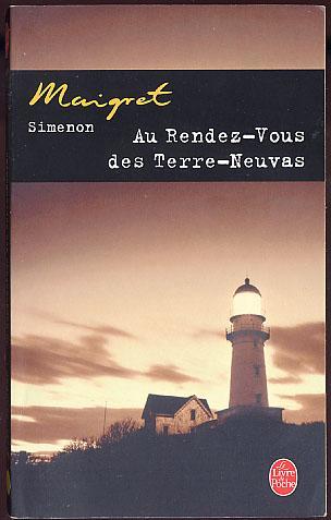 {09346} Simenon "Au Rendez-vous Des Terre-Neuvas", Le Livre De Poche N° 14298, 2003 TBE   " En Baisse " - Simenon