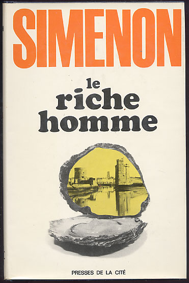 {17587} Simenon, Le Riche Homme , Presses De La Cité, 1970    " En Baisse " - Simenon