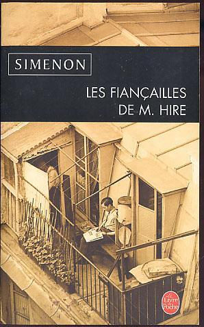 {09347} Simenon "Les Fiançailles De Mr Hire", Le Livre De Poche N° 14295, 2003 TBE    " En Baisse " - Simenon