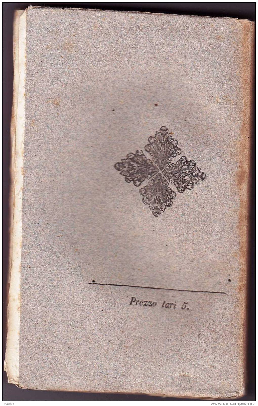 1846  - Poesie Del P.M. Francesco LO CICERO - Ex Segretario Generale  Vicario - Prov. Del Terz'ordine Di S. Francesco - Altri & Non Classificati