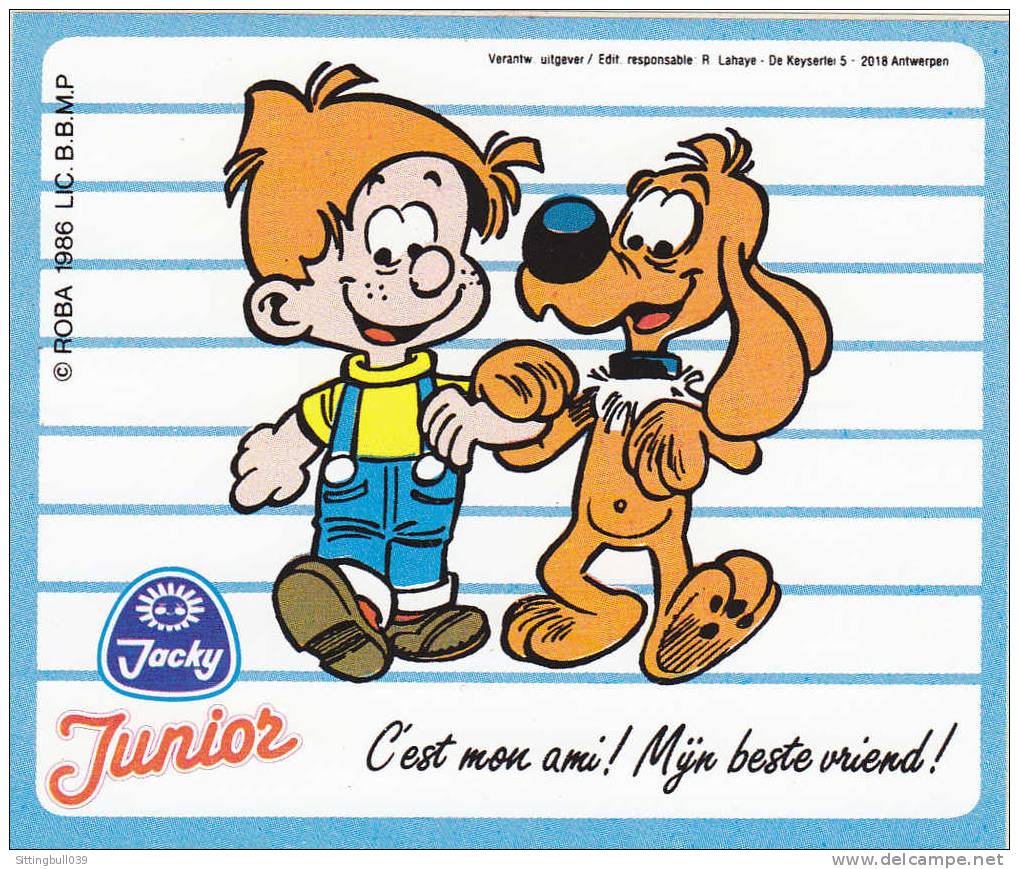 ROBA. AUTOCOLLANT PUB FROMAGE FRAIS JACKY JUNIOR 1986. C'est Mon Ami, Avec Boule Et Bill. - Stickers