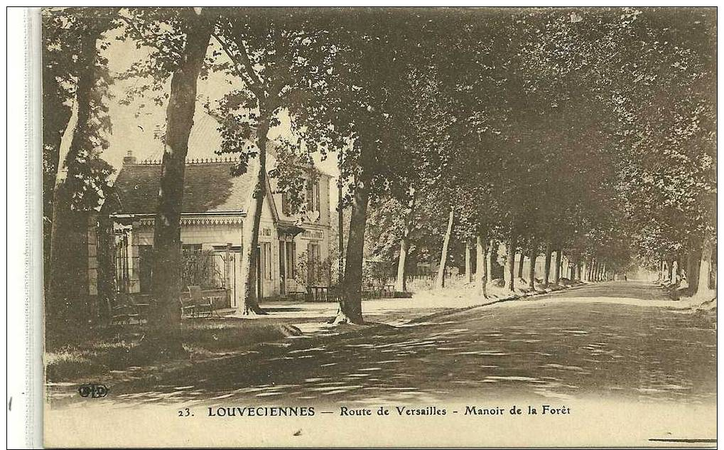 LOUVECIENNES N23  RTE DE VERSAILLES  MANOIR DE LA FORET - Louveciennes