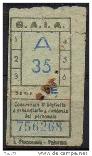 PALERMO 1950 / 60 - BIGLIETTO PER AUTOBUS  Della Ditta S.A.I.A. -  A 35  Serie  " E " - Europe