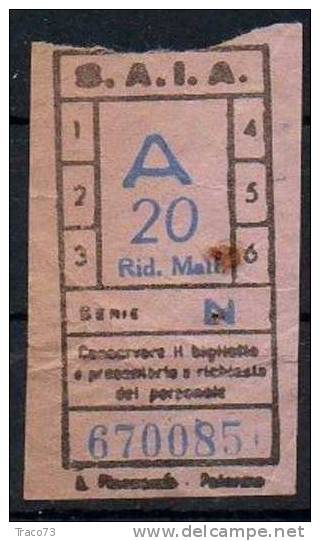 PALERMO 1950 / 60 - BIGLIETTO PER AUTOBUS  Della Ditta S.A.I.A. -  A 20  Serie  " N "   Rid. Matt. - Europa