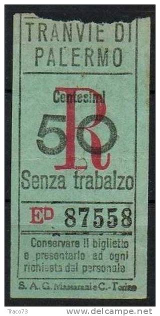 PALERMO 1930 / 39 - BIGLIETTO PER TRAMVIE - Cent. 50  -   R  Senza Trabalzo - Serie " ED " - Europe