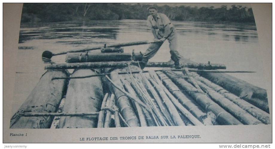 L´expédition du "Kon-Tiki" sur un radeau à travers le Pacifique - Par Thor Heyerdahl - 1952.