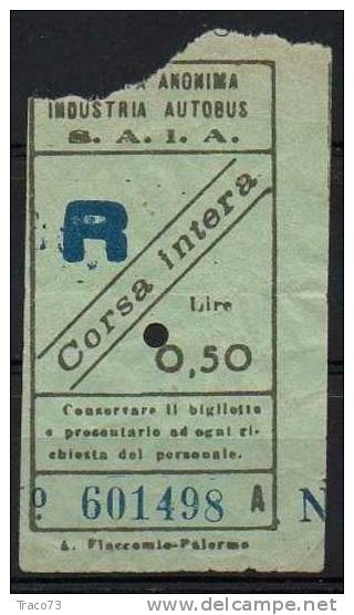 PALERMO 1939 / 43? - BIGLIETTO PER AUTOBUS  Della Ditta S.A.I.A. - Lire 0,50  - R   Serie  " A " - Corsa Intera - Europe