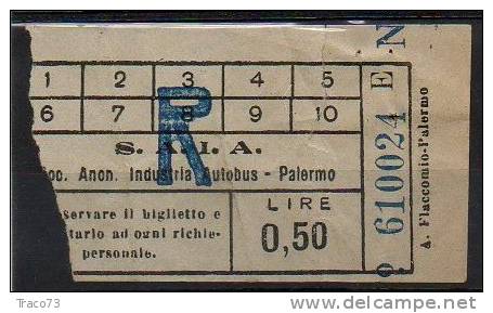 PALERMO 1939 / 43? - BIGLIETTO PER AUTOBUS  Della Ditta S.A.I.A. - Lire 0,50  - R   Serie  " E " - Europe