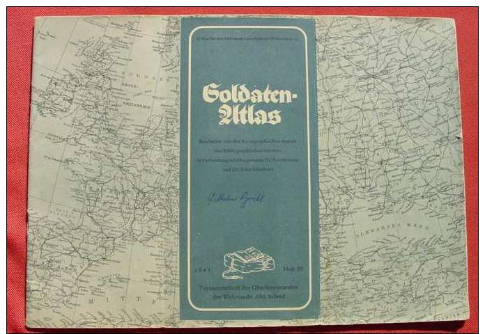 (1010726) "Soldaten-Atlas" Tornisterschrift Des OKW. Leipzig 1941. 32 S., Gross-Querformat - 1939-45