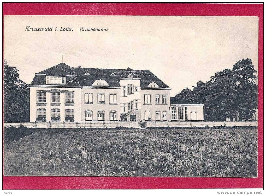 57 - KREUZWALD - CREUTZWALD - KRANKENHAUS - HOPITAL - Creutzwald