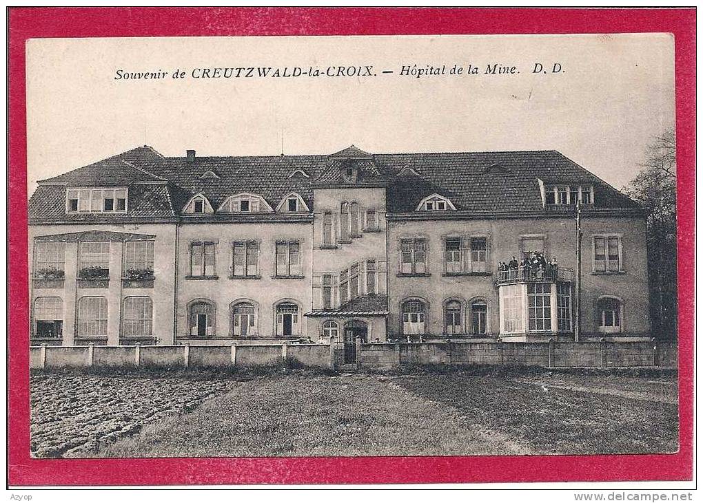 57 - CREUTZWALD - HOPITAL - Creutzwald